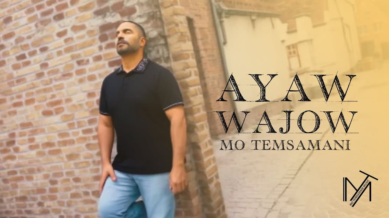 MO TEMSAMANI — AYAW WAJOW
