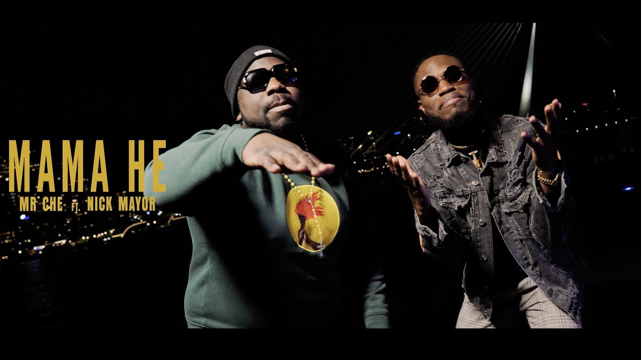 Mr CHÉ — Mama hé Feat. Nick Mayor